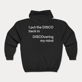 DISCOvering Your Mind Zip Hoodie